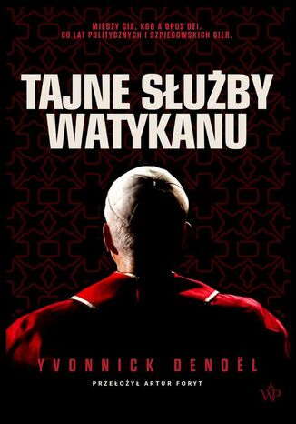 Tajne służby Watykanu Yvonnick Denoel - okladka książki