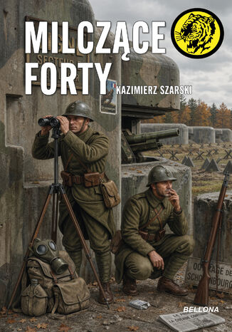 Milczące forty. nr 140 Kazimierz Szarski - okladka książki