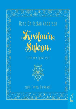 Królowa Śniegu i inne opowieści Hans Christian Andersen - okladka książki