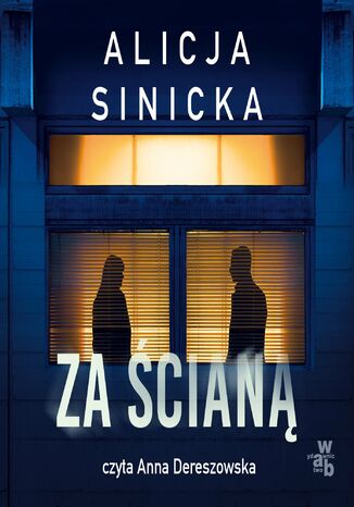 Za ścianą Alicja Sinicka - okladka książki
