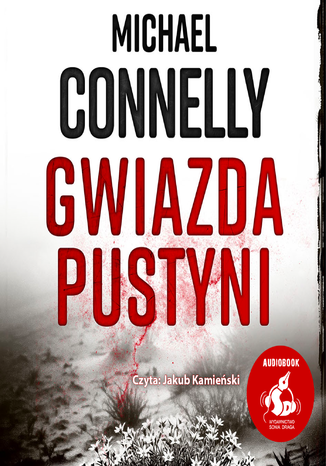 Gwiazda pustyni Michael Connelly - okladka książki
