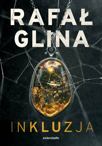 Inkluzja Rafał Glina - okladka książki