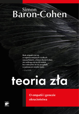 Teoria zła. O empatii i genezie okrucieństwa Simon Baron-Cohen - okladka książki