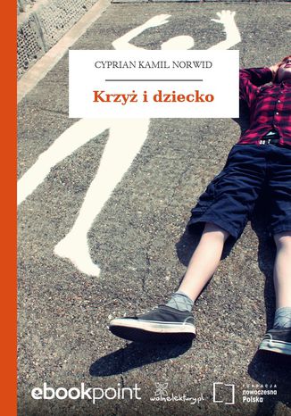 Krzyż i dziecko Cyprian Kamil Norwid - okladka książki