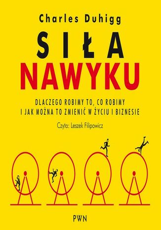 Siła nawyku Charles Duhigg - audiobook MP3