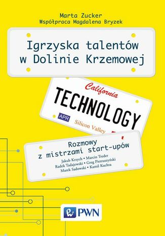 Igrzyska talentów w Dolinie Krzemowej Marta Zucker - okladka książki
