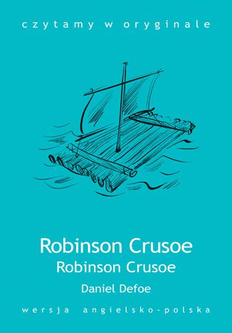 Robinson Crusoe Daniel Defoe - okladka książki
