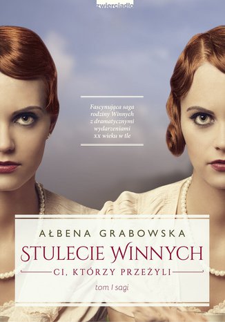 Stulecie Winnych. Tom I Ałbena Grabowska - okladka książki
