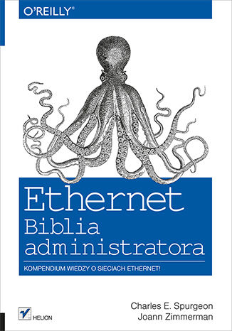 Ethernet. Biblia administratora Charles E. Spurgeon, Joann Zimmerman - okladka książki