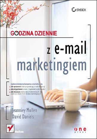 Godzina dziennie z e-mail marketingiem Jeanniey Mullen, David Daniels - okladka książki