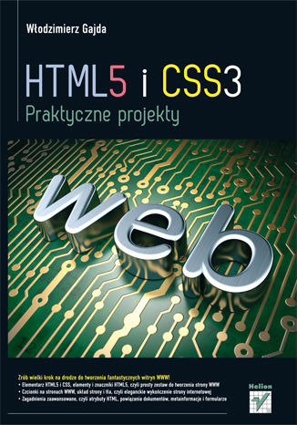HTML5 i CSS3. Praktyczne projekty Włodzimierz Gajda - okladka książki
