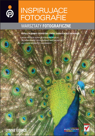 Inspirujące fotografie. Warszaty fotograficzne Lynne Eodice - okladka książki