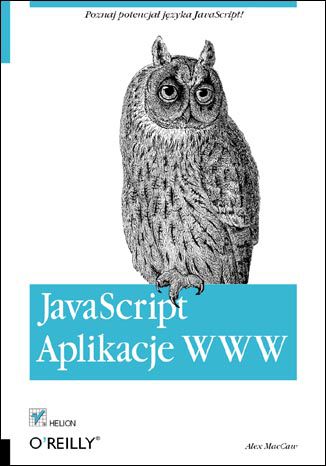 JavaScript. Aplikacje WWW Alex MacCaw - okladka książki