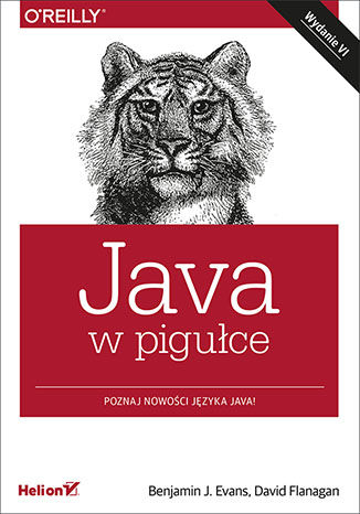 Java w pigułce. Wydanie VI Benjamin J Evans, David Flanagan - okladka książki