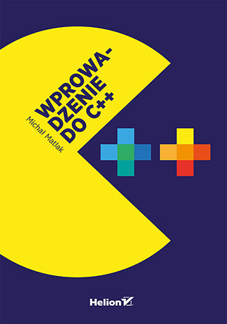 Wprowadzenie do C++ Michał Matlak - okladka książki