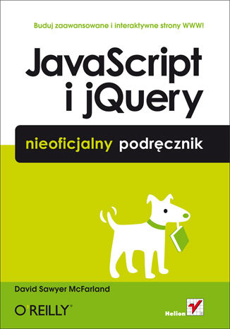 JavaScript i jQuery. Nieoficjalny podręcznik David Sawyer McFarland - okladka książki