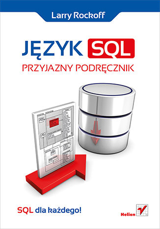 Język SQL. Przyjazny podręcznik Larry Rockoff - okladka książki