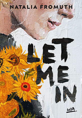 Let me in. Książka z autografem Natalia Fromuth - okladka książki
