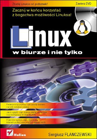 Linux w biurze i nie tylko Sergiusz Flanczewski - okladka książki