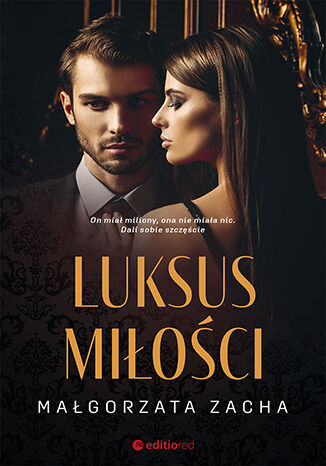 Luksus miłości Małgorzata Zacha - okladka książki