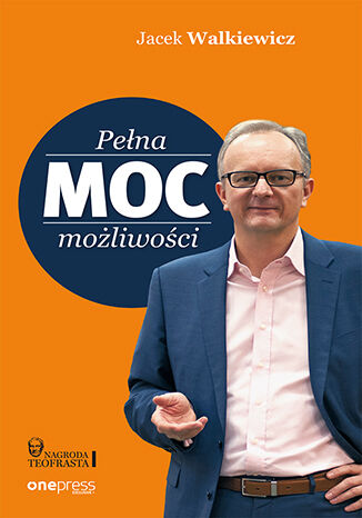 Pełna MOC możliwości Jacek Walkiewicz - okladka książki