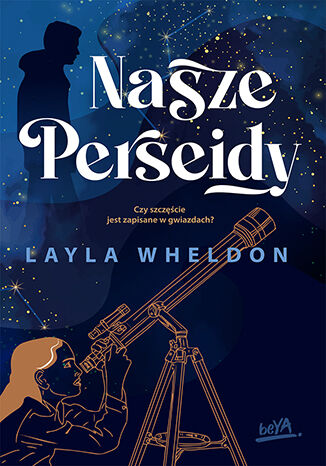 Nasze Perseidy Layla Wheldon - okladka książki
