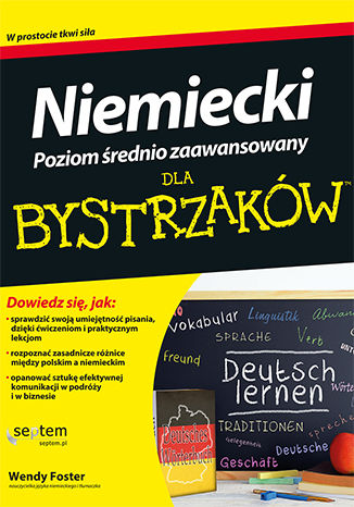 Niemiecki dla bystrzaków. Poziom średnio zaawansowany Wendy Foster - okladka książki