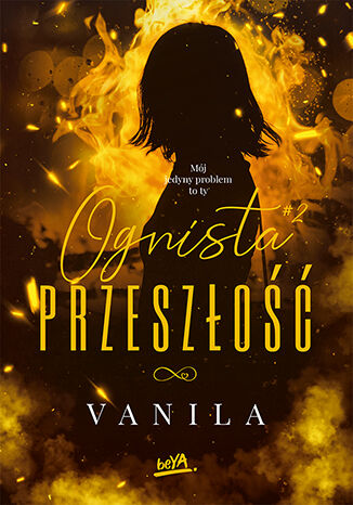 Ognista Przeszłość vanila - okladka książki