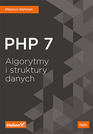 PHP 7. Algorytmy i struktury danych Mizanur Rahman - okladka książki