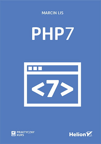 PHP7. Praktyczny kurs Marcin Lis - okladka książki