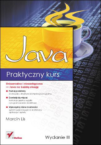 Praktyczny kurs Java. Wydanie III Marcin Lis - okladka książki
