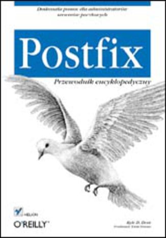 Postfix. Przewodnik encyklopedyczny Kyle D. Dent - okladka książki