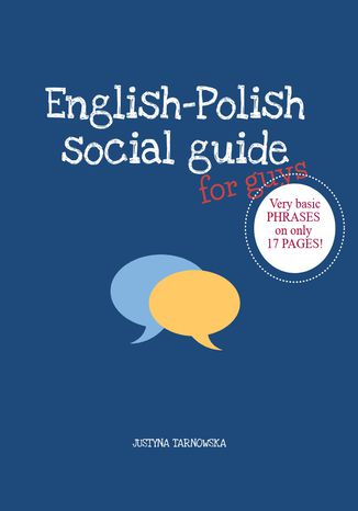 English-Polish Social Guide for guys Justyna Tarnowska - okladka książki