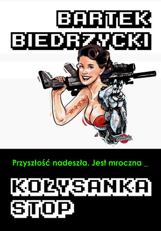 Kołysanka stop Bartek Biedrzycki - okladka książki