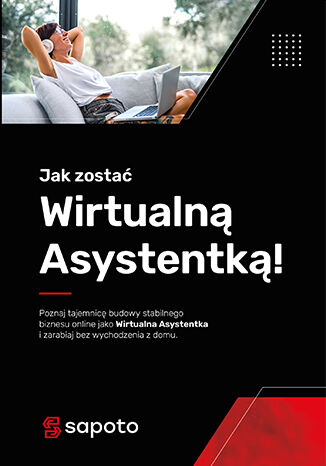 Jak zostać Wirtualną Asystentką? Justyna Gębka-Sikora,Dawid Rzepczyński - okladka książki