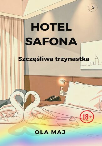 Hotel Safona. Szczęśliwa trzynastka Ola Maj - okladka książki