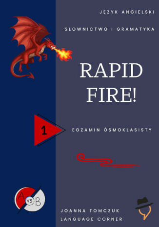 Rapid Fire! Egzamin ósmoklasisty Joanna Tomczuk - okladka książki