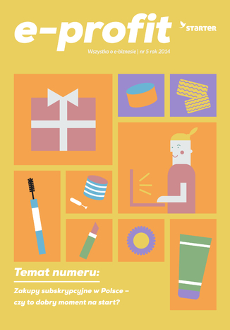 e-PROFIT - Wszystko o e-biznesie - Czerwiec 2014 Inkubator Starter - Gdańska Fundacja Przedsiębiorczości - okladka książki