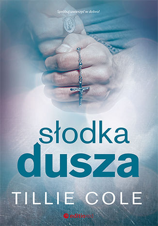 Słodka dusza Tillie Cole - okladka książki