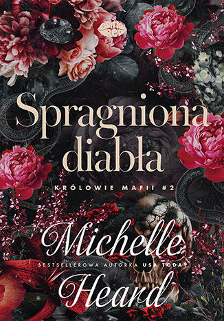 Spragniona diabła. Królowie mafii #2 Michelle Heard - okladka książki