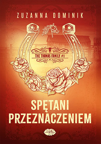 The Thomas Family #1. Spętani przeznaczeniem Zuzanna Dominik - okladka książki