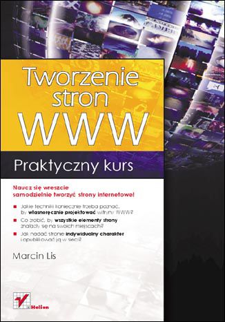 Tworzenie stron WWW. Praktyczny kurs Marcin Lis - okladka książki