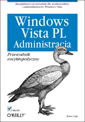 Windows Vista PL. Administracja. Przewodnik encyklopedyczny Brian Culp - okladka książki