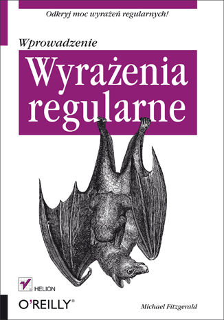 Wyrażenia regularne. Wprowadzenie Michael Fitzgerald - okladka książki
