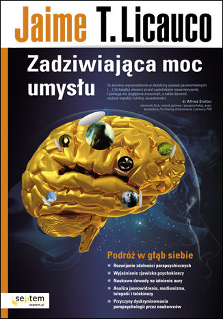 Zadziwiająca moc umysłu Jaime T. Licauco - okladka książki
