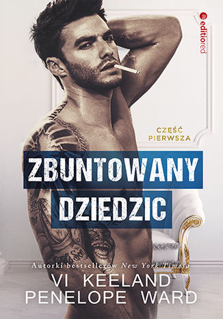 Zbuntowany dziedzic Vi Keeland, Penelope Ward - okladka książki